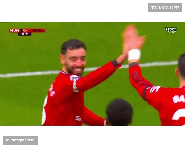 B费赛季助攻已上双 曼联反击体系核心展现传球造诣